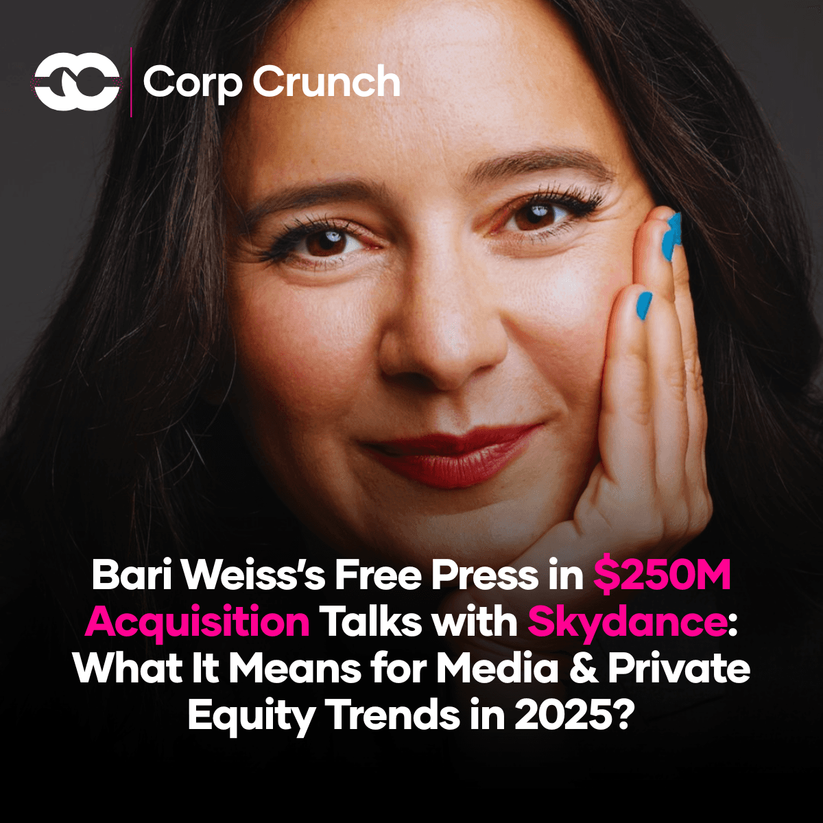 Bari Weiss’s Free Press in $250M Acquisition Talks with Skydance: What It Means for Media & Private Equity Trends in 2025